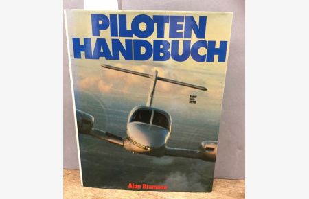 Piloten-Handbuch.   - [Übers. ins Dt.: Peter Pletschacher]