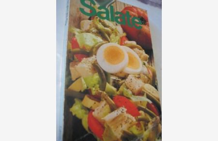Salate  - 135 Rezepte von A-Z