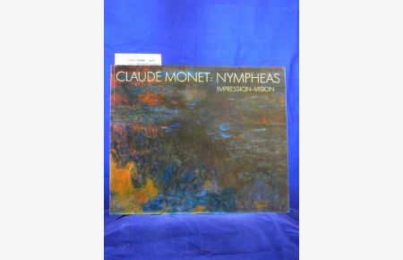 Claude Monet : Nympheas