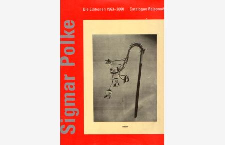Die Editionen 1963 - 2000. Catalogue Raisonné. Herausgegeben von Jürgen Becker und Claus von der Osten. Mit einem Essay von Martin Hentschel.