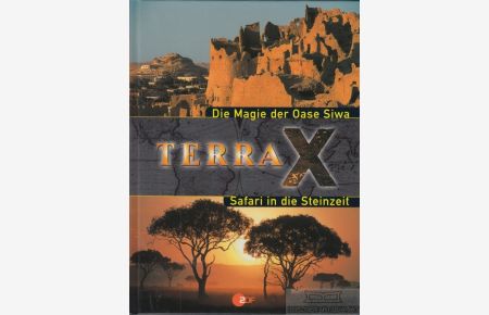 Terra X  - Die Magie der Oease Siwa / Safari in die Steinzeit