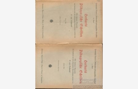 Pädagogische Schriften  - Mit Herbart´s Biographie herausgegeben von Dr. Friedrich Bartholomäi. Erster und Zweiter Band