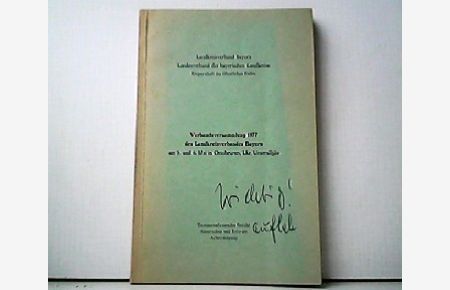 Verbandsversammlung 1977 des Landkreisverbandes Bayern am 5. und 6. Mai in Ottobeuren, Lkr. Unterallgäu. Zusammenfassender Bericht - Ansprachen und Referate - Arbeitstagung.