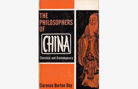 The Philosphers of China  - Classical and Contemporary