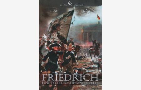 Friedrich - Eine Potzdamer Geschichte
