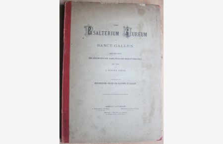 Das Psalterium Aureum von Sanct Gallen. Ein Beitrag zur Geschichte der Karolingischen Miniaturmalerei