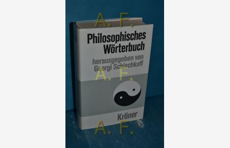 Philosophisches Wörterbuch  - begr. von Heinrich Schmidt / Kröners Taschenausgabe , Bd. 13