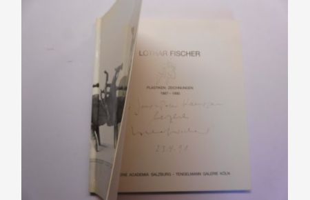 LOTHAR FISCHER - PLASTIKEN. ZEICHNUNGEN 1987-1990 + AUTOGRAPH *.   - (Ausstellungen GALERIA ACADEMIA SALZBURG / TENGELMANN GALERIE KÖLN 1990).