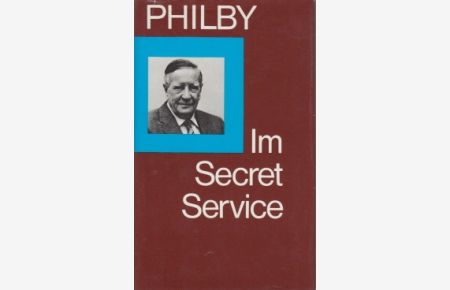 Im Secret Service  - Erinnerungen eines sowjetischen Kundschafters