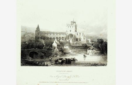 JEDBURGH ABBEY, Scotland Ansicht / View ca. 1834