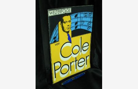 Welterfolge von Cole Porter - Ausgabe für Gesang und Klavier -