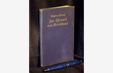 Zur Chronik von Grieshuus - aus der Reihe: Weltgeist-Bücher - Band: 174