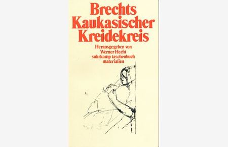 Brechts Kaukasischer Kreidekreis.   - Suhrkamp-Taschenbuch 2054 : Materialien.