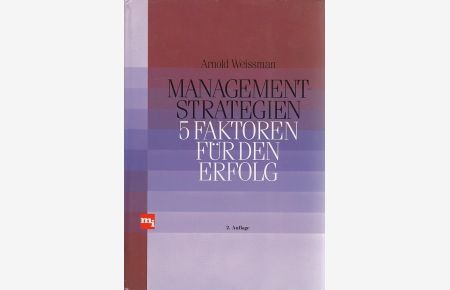 Management- Strategien. 5 Faktoren für den Erfolg