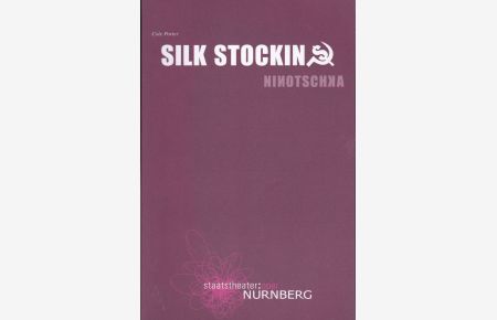 Programmheft: Cole Porter - Silk Stockings (Ninotschka)