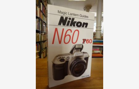 Nikon N60/F60, aus dem Deutschen von Hayley Ohlig,