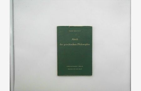 Abriß der griechischen Philosophie / Franz Eckstein