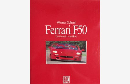 Ferrari F50.   - Die Formel 1 stand Pate.