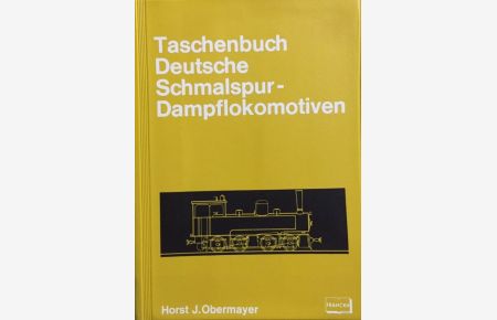 Taschenbuch Deutsche Schmalspur-Dampflokomotiven.