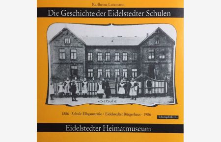 Die Geschichte der Eidelstedter Schulen.
