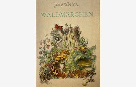 Waldmärchen.   - Deutsch von Erich Bertleff.