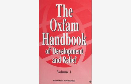 The Oxfam Handbook of Development and Relief.   - 3 Bände.