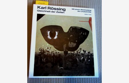 Karl Rössing. Die Linolschnitte.   - Mit einem vollständigen Werkkatalog 1939-1974 von Elisabeth Rücker. (Österreichische Graphker der Gegenwart, XI)