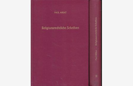 Religionsrechtliche Schriften [1956-1974]. 2 Halbbände.   - Hrsg. von Joseph Listl.