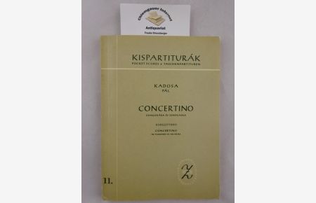 Concertino für Klavier und Orchester / for Piano and Orchestra / pour Piano et Orchestre.