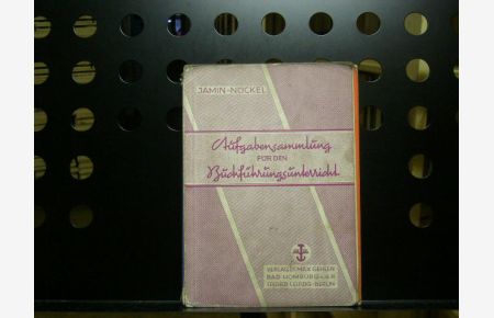 Aufgabensammlung für den Buchführungsunterricht