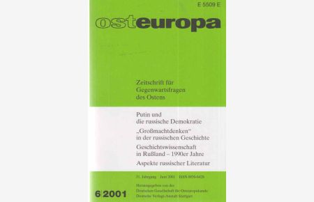 Heft 6 / 2001. osteuropa. Zeitschrift für Gegenwartsfragen des Ostens.   - 51. Jahrgang.