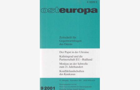 Heft 9 / 2001. osteuropa. Zeitschrift für Gegenwartsfragen des Ostens.   - 51. Jahrgang.