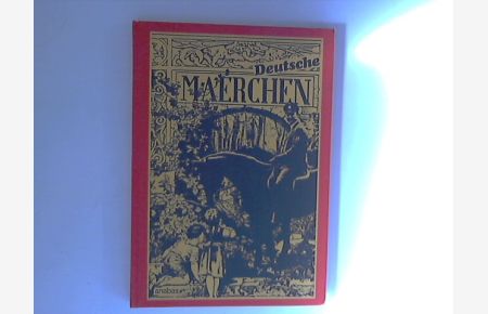 Deutsche Märchen. Herausgegeben von Günter Kämpf und Vilma Link mit 30 Collagen von Heinrich Dreidoppel.