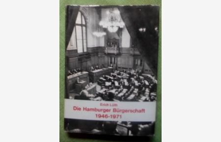 Die Hamburger Bürgerschaft 1946-1971.   - Wiederaufbau und Neubau.