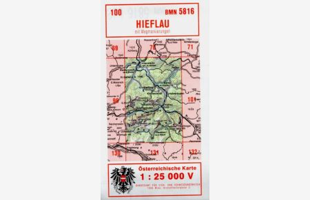 Österreichische Karte - Blatt 100 Hieflau - BMN 5816.   - Maßstab 1. 25 000 - Mit Wegmarkierungen.