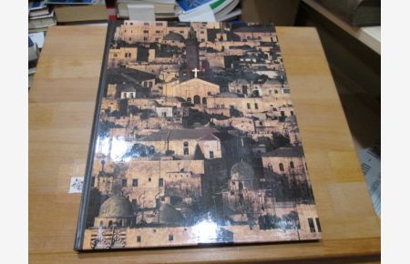 Jerusalem.   - von Colin Thubron u.d. Red. d. Time-Life-Bücher. Photos von Jay Maisel. [Aus d. Engl. übertr. von Peter Mortzfeld] / Die grossen Städte; Time-Life-Bücher