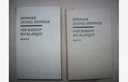 Von Babeuf bis Balanqui. Französischer Sozialismus [. . . ] in zwei Bänden