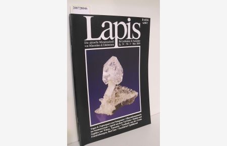 Lapis. Monatsschrift für Liebhaber & Sammler von Mineralien & Edelsteinen. Nr. 5/2009  - Steckbrief: Epididymit, Topaz & Zepterquarz aus Patagonien