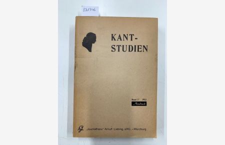 Kant-Studien. Philosophische Zeitschrift. Siebzehnter Band 1912 [Reprint von Journalfranz]