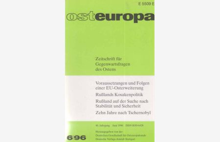 6 / 1996. osteuropa. Zeitschrift für Gegenwartsfragen des Ostens. 46. Jahrgang.