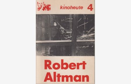 Kinoheute 4. Robert Altman