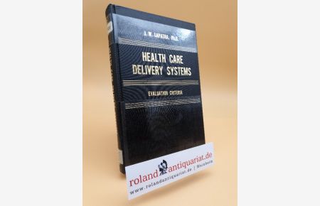 Health care delivery systems: Evaluation criteria