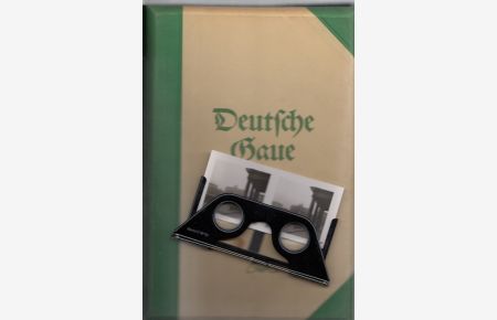 Deutsche Gaue. 178 statt 200 Raumbild-Aufnahmen. Mit einer 3-D-Brille.