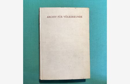 Archiv für Völkerkunde. Band I (1946) - Band III (1948)