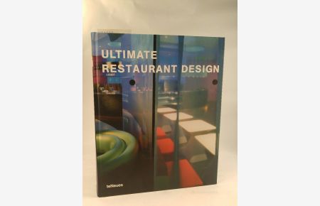 Ultimate Restaurant Design: Engl. /Dt. /Franz. /Span. /Ital. (Ultimate Books)  - Engl. /Dt. /Franz. /Span. /Ital.