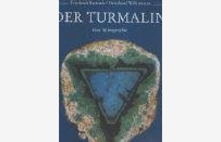 Der Turmalin : eine Monographie.