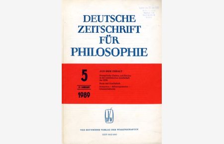 Deutsche Zeitschrift für Philosophie 37. Jg. Heft 5.