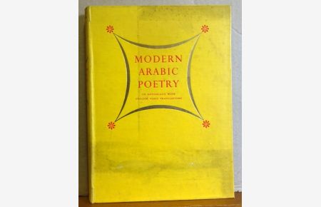 Modern Arabic Poetry (An Anthology with English verse translations)
