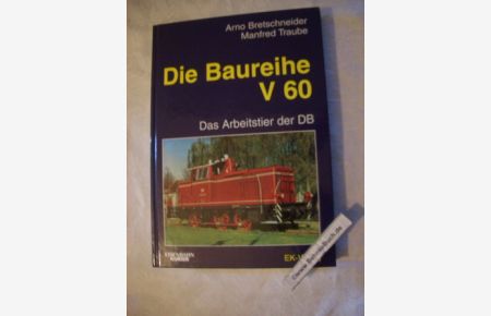 Die Baureihe V 60, bei der Deutschen Bundesbahn: Das unscheinbare Arbeitstier der DB.