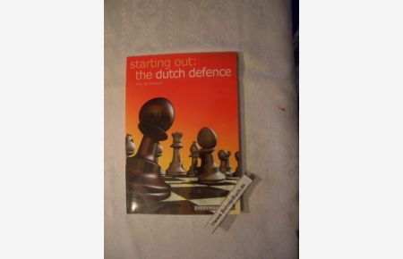The Dutch Defence (Starting Out)